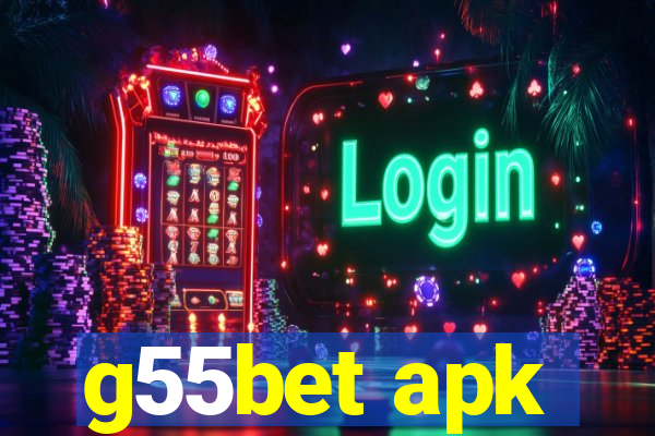 g55bet apk